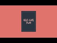 Video thumbnail for Self-Care Planning: Working Towards Wellbeing