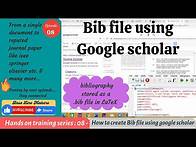 Video thumbnail for How to create Bib file using google scholar || Easy & Simple way ||