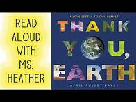 Video thumbnail for Thank You Earth Read Aloud