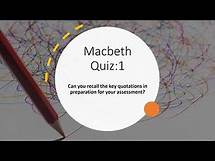 Video thumbnail for Macbeth Quiz: How to remember key quotations