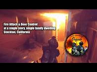 Video thumbnail for Fire Attack & Door Control At Single Story, Single Family Dwelling • Stockton, CA