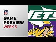 Video thumbnail for New York Jets vs. Minnesota Vikings | 2024 Week 5 Game Preview