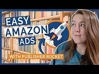 Video thumbnail for Easily Make Amazon Ads for Your Self-Published Book - Publisher Rocket Tutorial