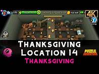 Video thumbnail for Thanksgiving Location 14 | Thanksgiving | Puzzle Adventure