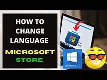 Video thumbnail for How to Change Language Microsoft Store