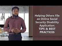 Video thumbnail for Helping Others File an Online Social Security Disability Application: Tips & Best Practices