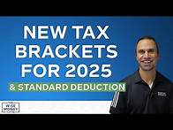 Video thumbnail for New Tax Brackets & Standard Deduction for 2025