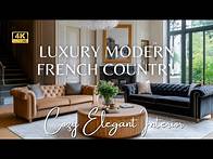 Video thumbnail for Modern Luxury Homes Meets French Country: Seamless Indoor-Outdoor Living & Cozy Elegant Interiors
