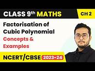 Video thumbnail for Factorisation of Cubic Polynomial - Concepts & Examples | Class 9 Maths Chapter 2