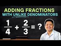 Video thumbnail for How to Add Fractions with Unlike Denominators | @ProfD