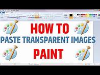 Video thumbnail for How To Paste Transparent Images on Paint | Windows 10