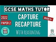 Video thumbnail for Capture Recapture Problem | Quick Revision | Grade 6-9 | GCSE Maths Exam Paper 2 November 3rd 2022