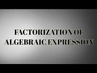 Video thumbnail for How to Factorize an Algebraic Expression