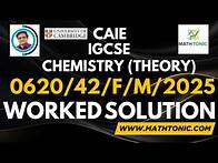 Video thumbnail for IGCSE Chemistry (0620) - 0620/42/F/M/2025 | Fully Solved Paper 4 | Feb/March 2025 | Explained |