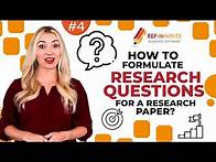 Video thumbnail for #4 How to Formulate Research Questions for a Research Paper?