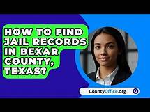 Video thumbnail for How To Find Jail Records in Bexar County, Texas? - CountyOffice.org