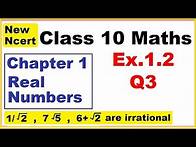 Video thumbnail for Class 10 Maths | Ex.1.2 Q3 | Chapter 1 | Real Numbers | New NCERT