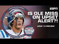 Video thumbnail for Is Ole Miss on UPSET ALERT at Florida? | Always College Football