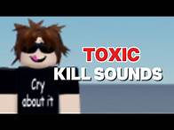 Video thumbnail for Toxic Kill Sound Codes/IDs | ROBLOX
