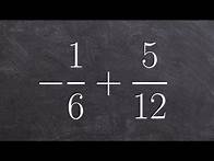 Video thumbnail for How to add a fraction to a negative fraction with unlike denominators