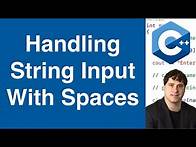 Video thumbnail for Handling String Input With Spaces | C++ Tutorial
