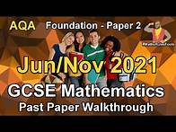 Video thumbnail for AQA GCSE Maths June 2021 / November 2021 Paper 2 Foundation Walkthrough