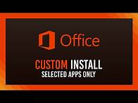 Video thumbnail for Install Specific Apps Only | Office 365 Custom Installation Guide