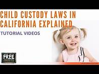 Video thumbnail for CHILD CUSTODY LAWS IN CALIFORNIA EXPLAINED - VIDEO #24 (2021)