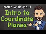 Video thumbnail for Introduction to Coordinate Planes + Vocabulary | Math with Mr. J