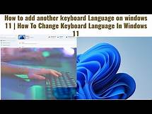 Video thumbnail for How to add another keyboard language on windows 11 | How To Change Keyboard Language In Windows 11