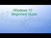 Video thumbnail for Windows 10 - Beginners Guide