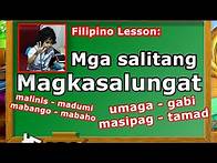 Video thumbnail for MGA SALITANG MAGKASALUNGAT | HALIMBAWA NG MGA SALITANG MAGKASALUNGAT