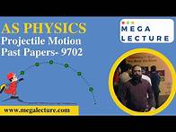 Video thumbnail for AS Physics - Projectile Motion - Past Paper Questions - Revision - 9702