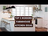 Video thumbnail for Modern Farmhouse Kitchen |Top 5 Modern Kitchen Design Tips to GET THE LOOK!