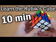 Video thumbnail for Learn How to Solve a Rubik's Cube in 10 Minutes (Beginner Tutorial)