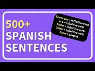 Video thumbnail for Useful Spanish Structures to Create Hundreds of Sentences