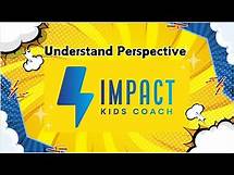 Video thumbnail for Learn Different Perspectives with IMPACT Kids Coach | Educational Video for Kids