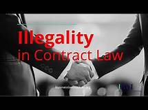 Video thumbnail for Illegality in Contract Law • Void or Illegal Contracts and Their Consequences