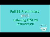 Video thumbnail for B1 Preliminary (PET) Listening Test 20 with answers (new format)