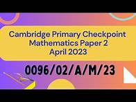 Video thumbnail for Cambridge Primary Checkpoint Mathematics Paper 2 April May 2023 (Complete Solution)