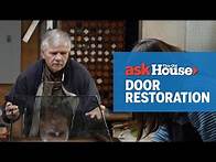 Video thumbnail for How to Restore an Antique Door | Ask This Old House