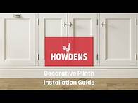 Video thumbnail for Howdens Decorative Plinth Installation Guide