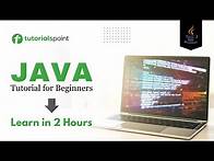 Video thumbnail for Java tutorial for Beginners | Syntax, Operators, Datatypes, Conditions | Tutorialspoint