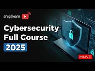Video thumbnail for Cyber Security Full Course 2025 | Cybersecurity For Beginners | Simplilearn