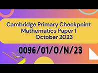 Video thumbnail for CAMBRIDGE PRIMARY CHECKPOINT MATHEMATICS PAPER 1 OCTOBER NOVEMBER 2023(COMPLETE SOLUTION)
