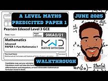 Video thumbnail for Edexcel A Level Maths | Predicted Paper 1 (Pure) | June 2025 | Walkthrough | MathsWithDan