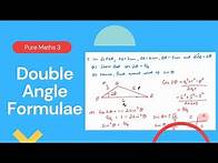 Video thumbnail for Double angle formulae (Edexcel IAL P3 4.3)
