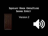 Video thumbnail for Squeaky Door Open & Close Sound Effect 2