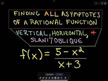 Video thumbnail for ❖ Finding All Asymptotes of a Rational Function: Vertical, Horizontal, and Slant/Oblique ❖