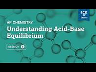 Video thumbnail for 2021 Live Review 5 | AP Chemistry | Understanding Acid-Base Equilibrium